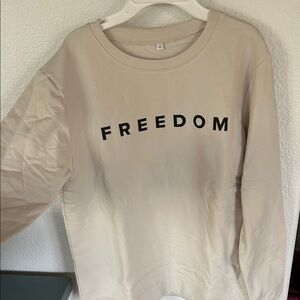 Beige 'FREEDOM' Sweatshirt